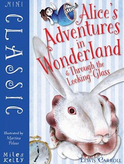Mini Classic: Alice's Adventures in Wonderland - Lewis Carroll - 