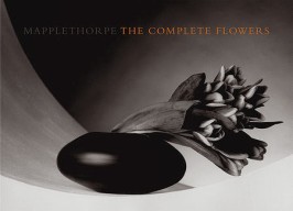 The Complete Flowers - Robert Mapplethorpe - 