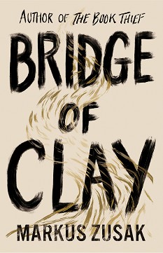 Bridge of Clay - Markus Zusak - 