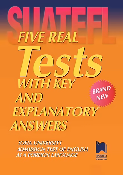 Five Real Tests: Тестове по английски език за кандидат-студенти № 8 - Мария Димитрова, Румяна Благоева, Мария Пипева, Любомира Генова, Мария Коларова, Божил Христов - помагало