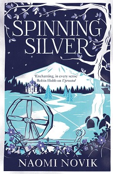 Spinning Silver - Naomi Novik - 