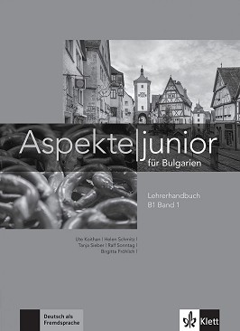 Aspekte junior fur Bulgarien -  B1:        9.  + CD - Ute Koithan, Helen Schmitz, Tanja Sieber, Ralf Sonntag, Birgitta Frohlich -   