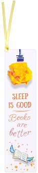   - Sleep is good - 