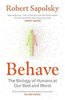 behave robert sapolsky goodreads behave robert sapolsky goodreads