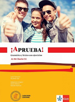 Aprueba - A1 - B2 (hacia C1): Gramatica y lexico con ejercicios + CD - Laura Tarricone, Nicoletta Giol, Galina Hitrova, Daniela Vitanova - 