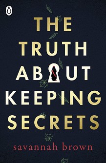 The Truth about Keeping Secrets - Savannah Brown - 