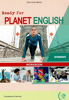 Ready for Planet English -  Intermediate (B1 - B1+):      - Catrin Elen Morris -  