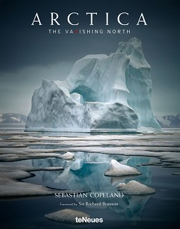 Arctica: The Vanishing North - Sebastian Copeland - 