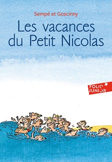 Les vacances du Petit Nicolas - Rene Goscinny, Jean-Jacques Sempe - 