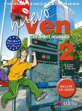 Nuevo Ven -  2 (B1 - B1+):      10.  + CD : 1 edicion - Francisca Castro, Fernando Marin, Reyes Morales - 