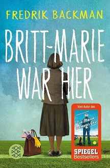 Britt-Marie war hier - Fredrik Backman - 