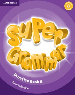Super Grammar - ниво 6 (A2 - B1): Граматика по английски език - Garan Holcombe - помагало