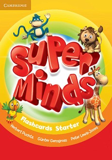 Super Minds - Starter (Pre - A1):     - Herbert Puchta, Gunter Gerngross, Peter Lewis-Jones - 