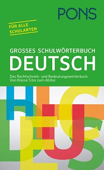 Grosses Schulworterbuch Deutsch :       - 