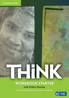 Think -  Starter (A1):      - Herbert Puchta, Jeff Stranks, Peter Lewis-Jones -  