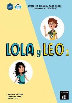 Lola y Leo -  1 (A1.1):   +    :      - Marcela Fritzler, Francisco Lara, Daiane Reis -  