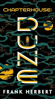 Chapterhouse Dune - Frank Herbert - 