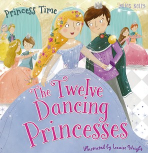 Princess Time: The Twelve Dancing Princesses -  