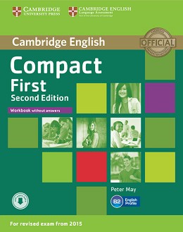 Compact First -   B2:   :      - Second Edition - Peter May -  