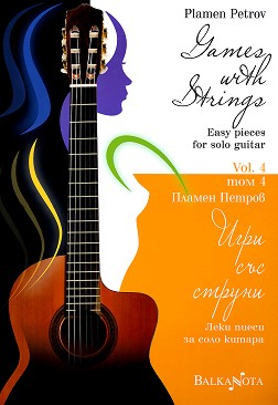   :      -  4 : Games with Strings: Easy pieces for solo guitar - vol. 4 -   - 