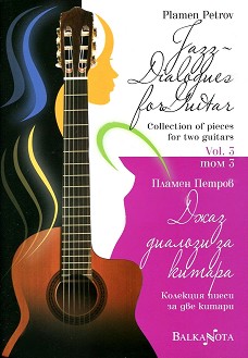    :      -  3 : Jass Dialogues for Guitar: Collection of pieces for two giutars  -   - 