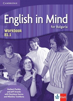 English in Mind for Bulgaria -  B1.1:       11.   12.  + CD - Herbert Puchta, Jeff Stranks, Desislava Zareva, Nikolina Tsvetkova -  