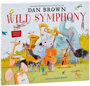 Wild Symphony - Dan Brown - детска книга