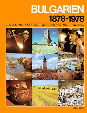 Bulgarien 1878 - 1978 : 100 jahre seit der befreiung bulgariens - Atanas Stoikov, Stoiko Koshucharov - 