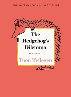 The Hedgehogs Dilemma - Toon Tellegen - 