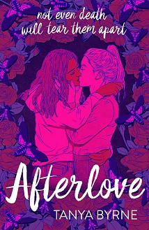 Afterlove - Tanya Byrne - 