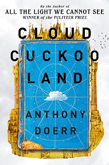 Cloud Cuckoo Land - Anthony Doerr - 