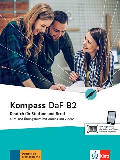 Kompass DaF -  B2:        - Birgit Braun, Nadja Fugert, Friederike Jin, Klaus Mautsch, Ilse Sander, N. Schafer, D. Schmeiser - 