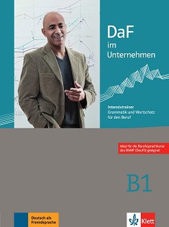 DaF im Unternehmen -  B1:      - Stefan Fodor, Regine Grosser, Klaus Mautsch, Eva Neustadt, Ilse Sander, D. Schmeiser - 