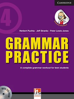 Grammar Practice -  4 - Herbert Puchta, Jeff Stranks, Peter Lewis-Jones - 