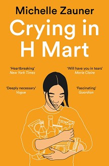 Crying in H Mart - Michelle Zauner - 