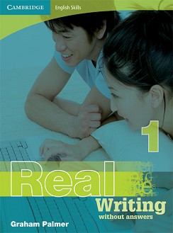 Cambridge English Skills Real -  1 (A1 - A2): Writing :     - Graham Palmer - 
