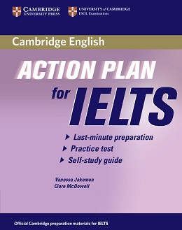 Action Plan for IELTS:     :   - Vanessa Jakeman, Clare McDowell - 