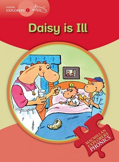 Macmillan Explorers Phonics - level 1: Daisy is Ill - Gill Budgell -  