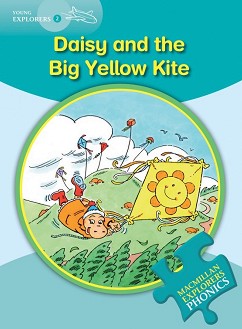 Macmillan Explorers Phonics - level 2: Daisy and the Big Yellow Kite - Gill Budgell -  