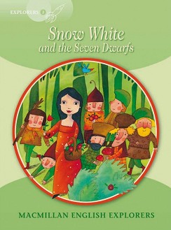 Macmillan Explorers - level 3: Snow White and the Seven Dwarfs - Gill Munton -  