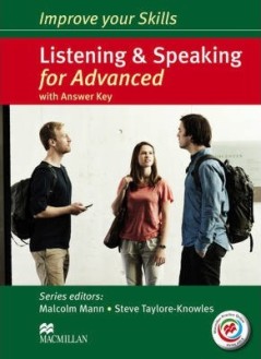 Improve your Skills for Advanced: Listening and Speaking - Malcolm Mann, Steve Taylore-Knowles - 