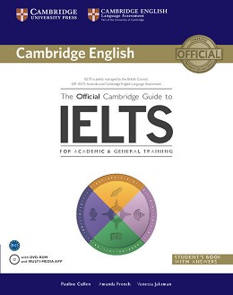 The Official Cambridge Guide to IELTS -  B1 - C1:     - Pauline Cullen, Amanda French, Vanessa Jakeman - 