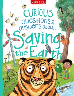 Curious Questions & Answers about Saving the Earth - Camilla de la Bedoyere -  