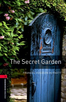 Oxford Bookworms Library -  3 (B1): The Secret Garden - 