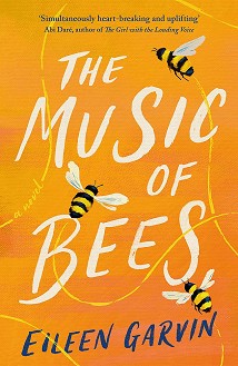 The Music of Bees - Eileen Garvin - 