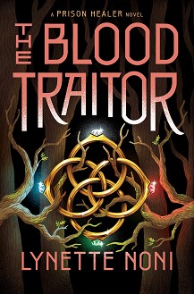 The Blood Traitor - Lynette Noni - 