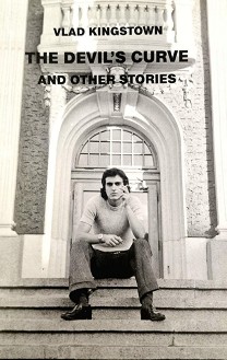 The Devil's Curve And Other Stories - Vlad Kingstown - 