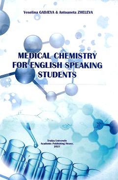 Medical Chemistry for English Speaking Students - Veselina Gadjeva, Antoaneta Zheleva - 