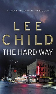 The Hard Way - Lee Child - 