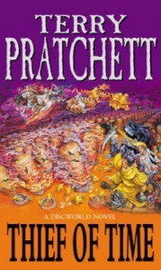 Thief of Time by Terry Pratchett Thief of Time by Terry Pratchett